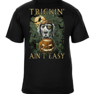 Trickin' Ain't Easy Glow in the Dark - Halloween